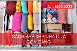 Cách sắp xếp nhà cửa gọn gàng