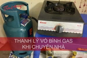 Cách bán vỏ bình gas cũ khi chuyển nhà được giá nhanh nhất